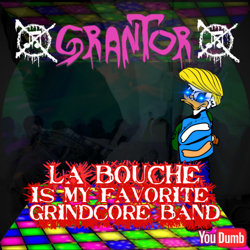 Listen La Bouche Is My Favorite Grindcore Band on YouTube